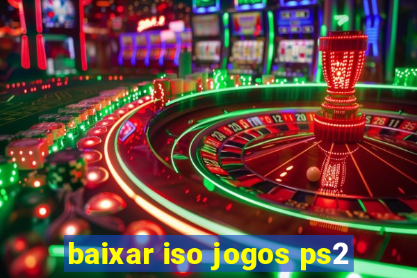 baixar iso jogos ps2